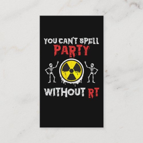 Rad Tech Humor Funny Xray Radiologist Business Card