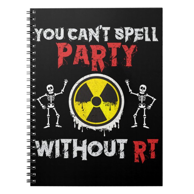 Rad Tech Humor Funny Xray Radiologist Notebook (Front)