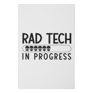 Rad Tech In Progress Radiology Tech Technologist Faux Canvas Print