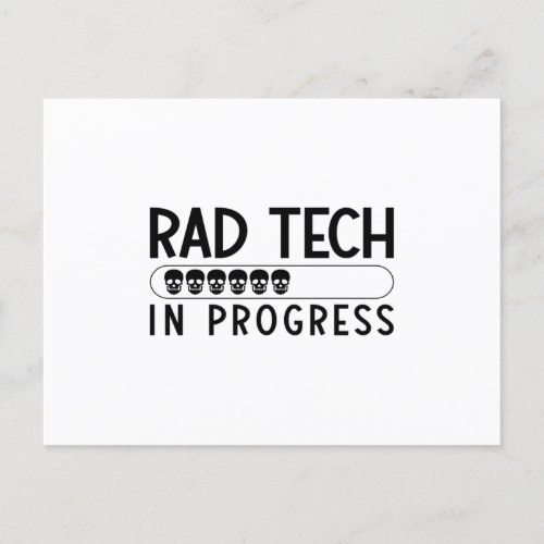 Rad Tech In Progress Radiology Tech Technologist Postcard