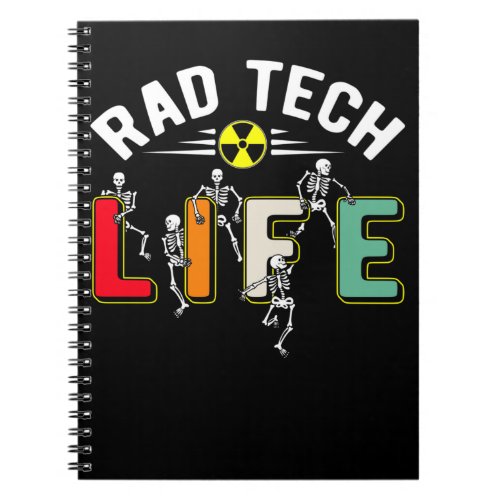 Rad Tech Life Skeletons Xray Funny Radiology Notebook