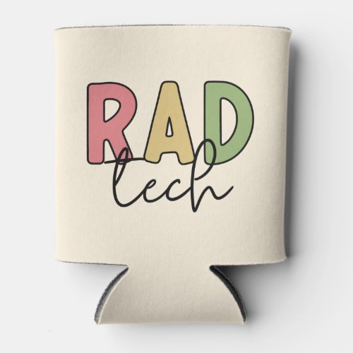 Rad Tech Radiologic Technologist Radiology Can Cooler