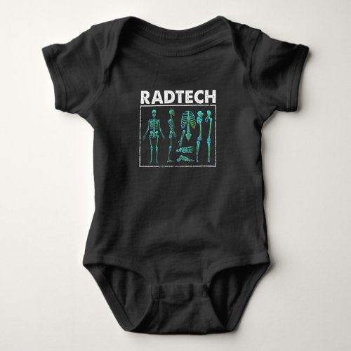 Rad Tech Skeleton Xray Bones Radiology Technician Baby Bodysuit