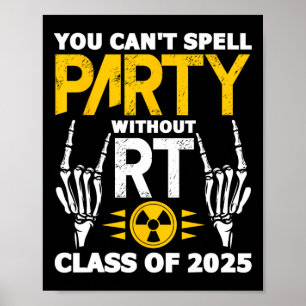 Rad Tech Student Rt Cl Of 2025 Radiology Graduatio Poster