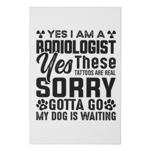 Rad Tech Yes I Am A Radiologist Xray Radiology Faux Canvas Print