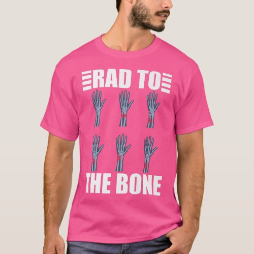 Rad To The Bone Radiology Rocking Skeleton Hand Ra T_Shirt