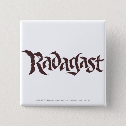 RADAGAST Name Solid Pinback Button