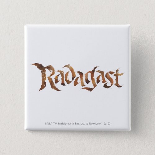 RADAGAST Name Textured Pinback Button