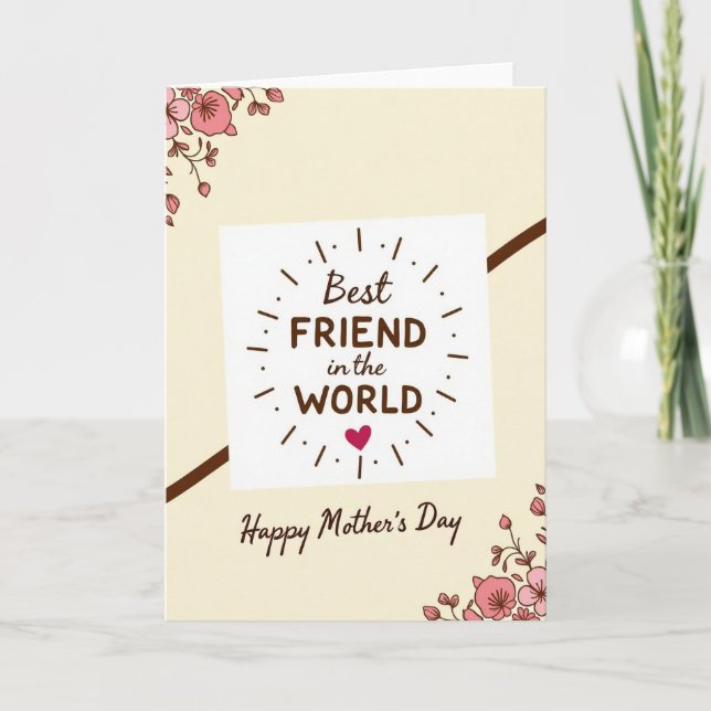 Radiant Best Friend Mother Card (Front)