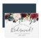 Radiant Bloom Be My Bridesmaid Card