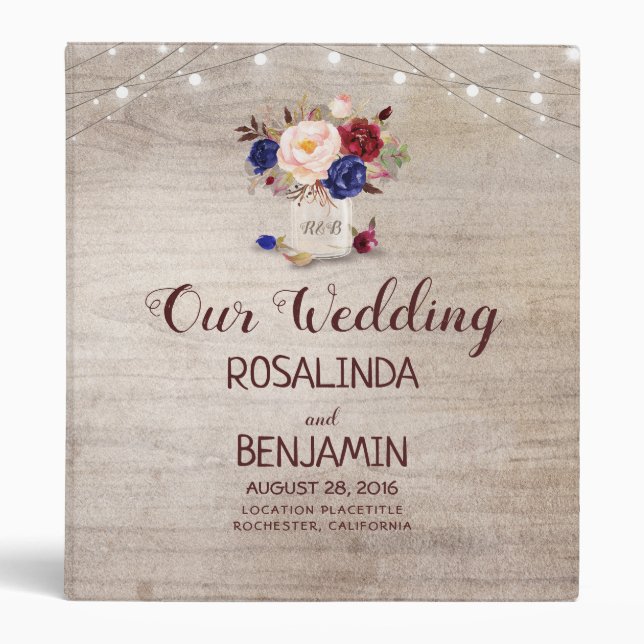 Radiant Blooms Rustic Mason Jar Wedding 3 Ring Binder (Front)