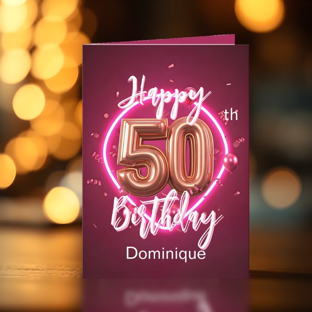 Radiant Chic Rose Gold and Pink Neon 50th Birthday Card (Creator Uploaded)