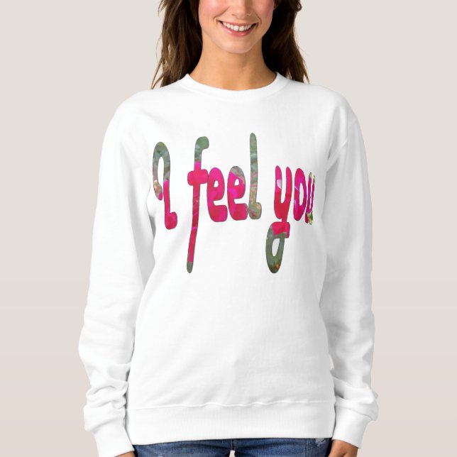 Radiant Empathy: I Feel You Women's Basic  Sweatshirt (Front)