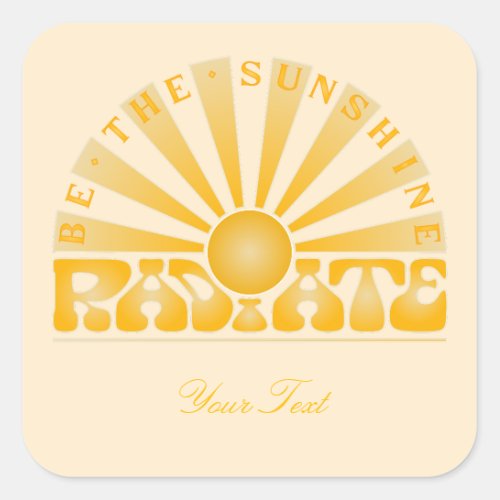 RADIATE Be the Sunshine Vintage Retro Gold  cream Square Sticker