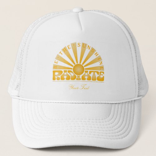 RADIATE Be the Sunshine Vintage Retro Gold Custom Trucker Hat