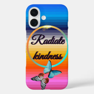 Radiate Kindness iPhone 16 Case
