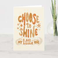 Radiate Positivity: Choose to Shine Inspirational