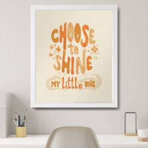 Radiate Positivity: Choose to Shine Inspirational Framed Art