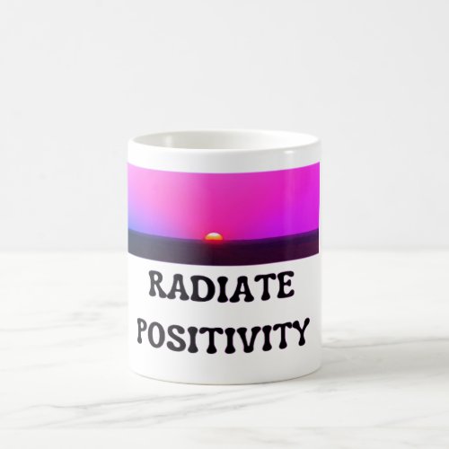 Radiate positivity coffee mug design