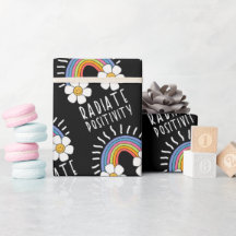 Radiate Positivity | Colorful Rainbow and Flowers