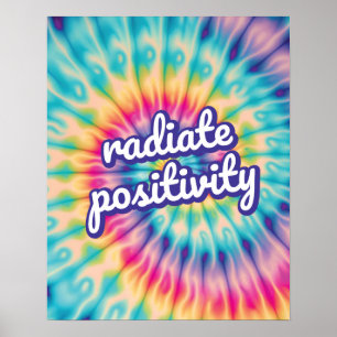 Radiate Positivity Groovy Tie-Dye Inspirational Poster