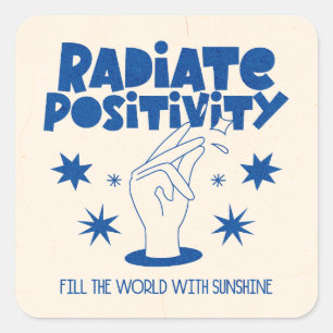 Radiate Positivity Square Sticker