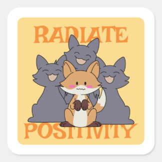 Radiate Positivity Square Sticker