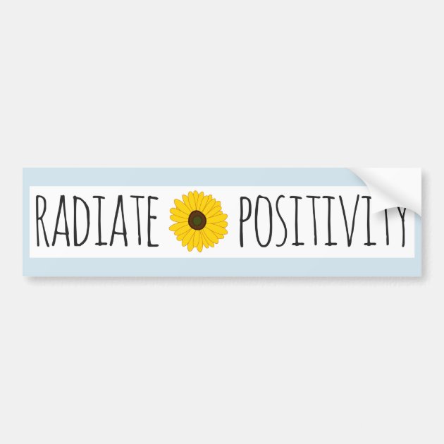 Radiate Positivity Sunflower Bumper Sticker | Zazzle