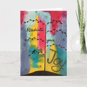 "Radiate Your Joy" Greeting Card