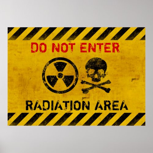 Radiation Hazard Keep Out Of My Room Poster