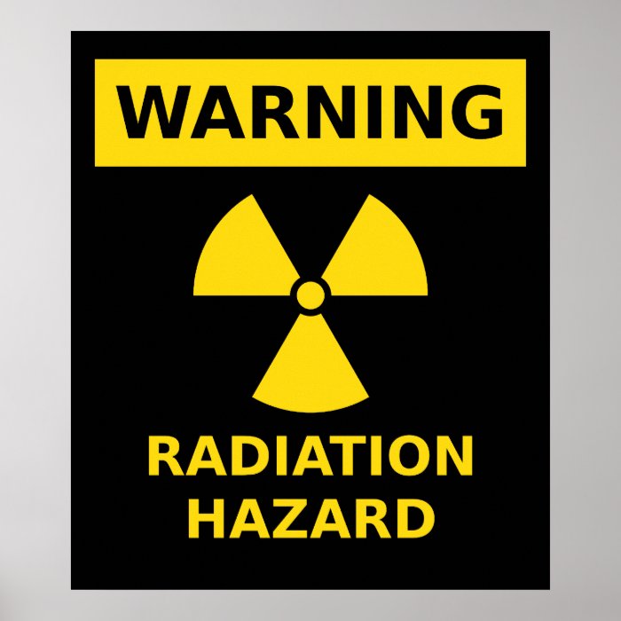 Radiation Hazard Poster