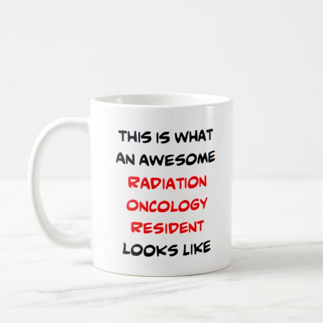 radiation oncology resident, awesome coffee mug (Left)