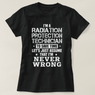 Radiation Protection Technician T-Shirt
