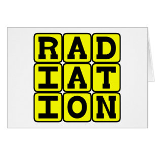 Radiation, Stay Away Cards