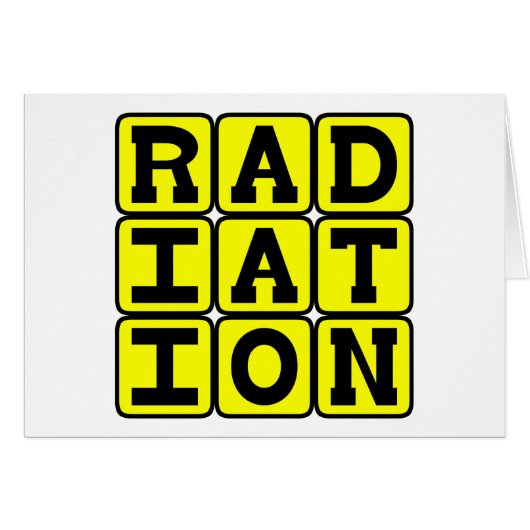 Radiation, Stay Away Cards (Front Horizontal)