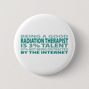 Radiation Therapist 3% Talent Pinback Button