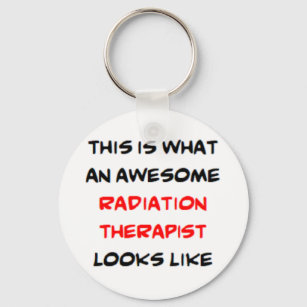 radiation therapist, awesome keychain