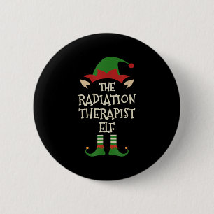 Radiation Therapist Elf Family Christmas Matching  Button