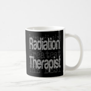 Radiation Therapist Extraordinaire Coffee Mug