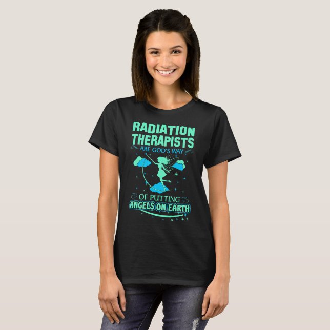 Radiation Therapists Gods Angels On Earth Tshirt (Front Full)