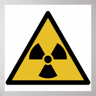 Radiation Warning Symbol (Radioactive Danger) Poster