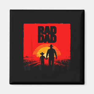 Radical dad father and son farmer western sunset magnet