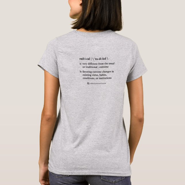 Radical Definition T-Shirt (W) (Back)
