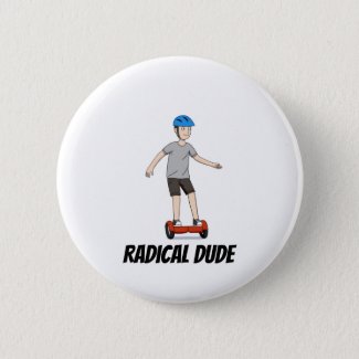 Radical Dude Button