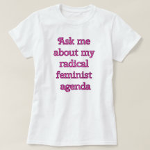 Radical Feminist Agenda