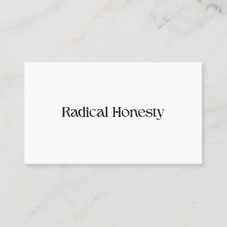 Radical Honesty Minimalist Business Card