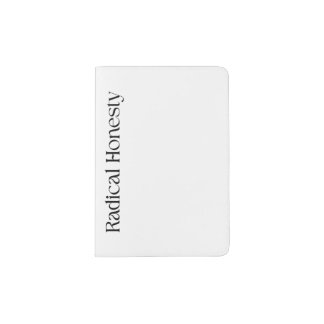 Radical Honesty Minimalist Passport Cover