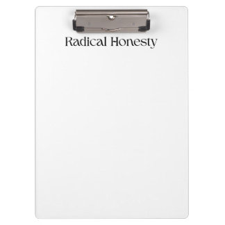 Radical Honesty Office Clipboard