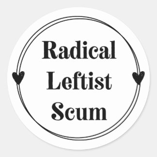 Radical Leftist Scum sticker sheet