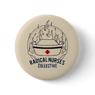 Radical Nurses Collective Pin